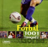 Fotbal - 1001 fotografií