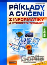 Příklady a cvičení z informatiky a výpočetní techniky - řešení
