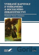 Vybrané kapitoly z veřejného a sociálního zdravotnictví