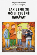 Jak jsme se učili slušně nadávat