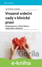 Vrozené srdeční vady v klinické praxi