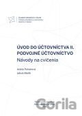 Úvod do účtovníctva II. Podvojné účtovníctvo. Návody na cvičenia