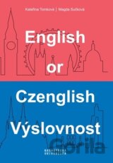 English or Czenglish: Výslovnost