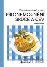 Zdravá a chutná strava při onemocnění srdce a cév