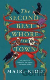 The Second-Best Whore in Town