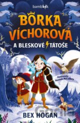 Borka Víchorová a bleskové tátoše