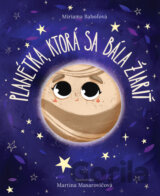 Planétka, ktorá sa bála žiariť