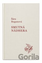 Smutná nádhera