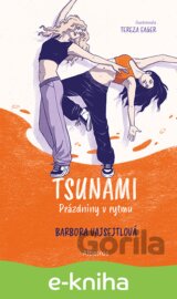 TSUNAMI: Prázdniny v rytmu