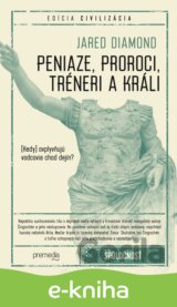 Peniaze, proroci, tréneri a králi