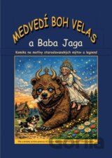 Medvedí boh Veles a baba Jaga