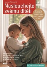 Naslouchejte svému dítěti