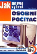 Jak správně vybrat osobní počítač