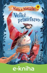 Mats a Matilda: Veľké priateľstvo