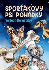 Sporťákovy psí pohádky