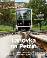 Lanovka na Petřín & Dějiny pražských lanových drah