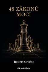 48 zákonů moci - Upřímný průvodce uměním klamu