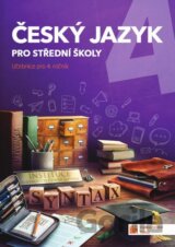 Český jazyk 4 - učebnice pro SŠ