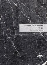 Adolf Loos: Úvahy a revize / Eseje