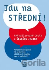 Jdu na střední! Aktualizované testy z českého jazyka