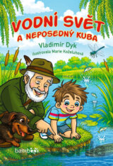 Vodní svět a neposedný Kuba