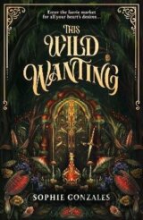 This Wild Wanting