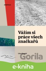 Vážím si práce všech značkařů