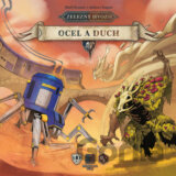 Železný hvozd: Ocel a duch