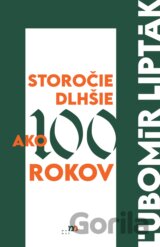 Storočie dlhšie ako 100 rokov