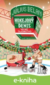 Hokejový Denis: Veľké tajomstvo