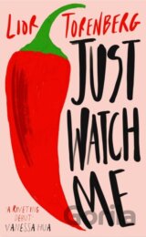 Just Watch Me