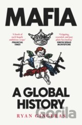 Mafia: A Global History