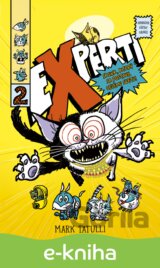 Experti 2: Skunk, ktorý sa postavil celému svetu