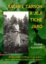 Rachel Carson a její Tiché jaro
