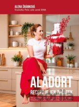 Aladort Recept je jen začátek