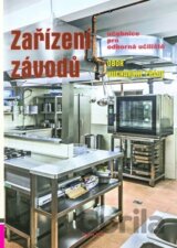 Zařízení závodů, učebnice pro odborná učiliště, obor Kuchařské práce