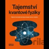 Tajemství kvantové fyziky