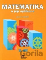 Matematika a její aplikace pro 5. ročník 3. díl