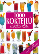 1000 koktejlů z celého světa