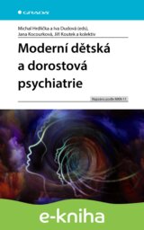 Moderní dětská a dorostová psychiatrie