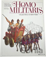 Homo Militaris Válečníci starověku