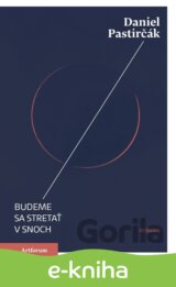 Budeme sa stretať v snoch
