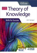 Theory of Knowledge for the IB Diploma: Skills for Success Second Edition