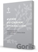 Metodická príručka pre konfirmačnú prípravu ECAV na Slovensku