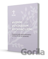 Pracovný zošit pre konfirmačnú prípravu ECAV na Slovensku