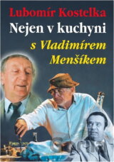 Nejen v kuchyni s Vladimírem Menšíkem