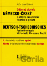 Odborný slovník německo-český z oblasti ekonomické, finanční a právní