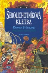Kroniky Světakraje: Šerolichotníkova kletba