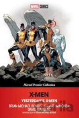 X-Men: Yesterday's X-Men (Marvel Premier Collection)
