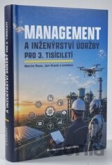 Management a inženýrství údržby pro 3. tisíciletí